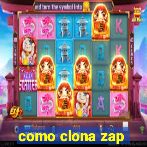 como clona zap